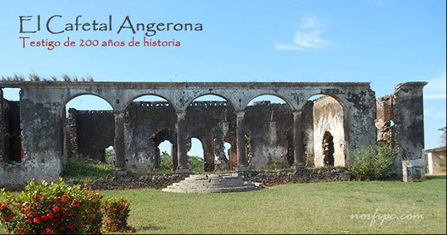 Las Ruinas del Cafetal Angerona en Cuba