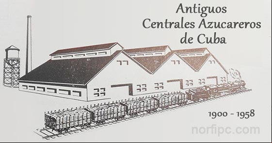 Fotos de viejos centrales azucareros de Cuba