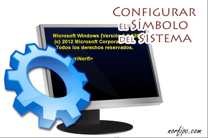Como configurar la consola de CMD o Símbolo del sistema en Windows Como configurar la consola de CMD o Símbolo del sistema en Windows